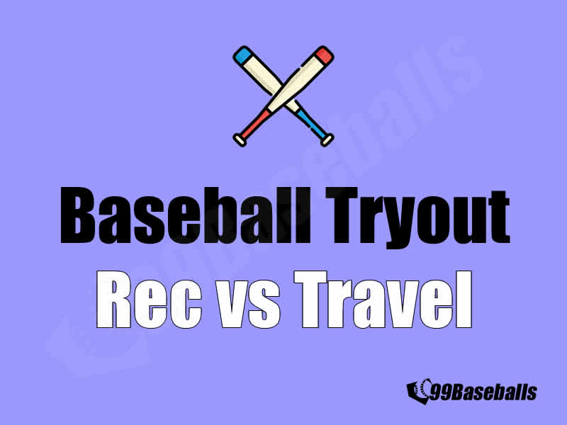 99baseballs-baseball-tryout-rec-vs-travel-button-fl